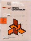 Prezzi informativi dell'edilizia. Nuove costruzioni. Febbraio 2010. Con CD-ROM