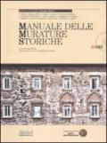 Manuale delle murature storiche. Analisi e valutazione del comportamento strutturale-Schede operative per gli interventi di restauro strutturale. Con aggiornamento online