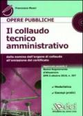 Collaudo tecnico amministrativo. Dalla nomina dell'organo di collaudo all'emissione del certificato. Con CD-ROM (Il)