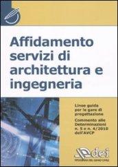 Affidamento servizi di architettura e ingegneria