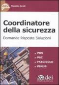 Coordinatore della sicurezza. Domande, risposte, soluzioni