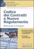 Codice dei contratti e nuovo regolamento. Pronunce e circolari