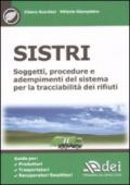 SISTRI. Soggetti, procedure e adempimenti del sistema per la tracciabilità dei rifiuti