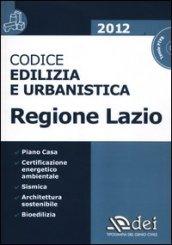 Codice edilizia e urbanistica regione Lazio. Con CD-ROM