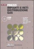 Prezzi impianti e reti distribuzione gas 2011-2012. Con CD-ROM