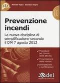 Prevenzione incendi. Con CD-ROM