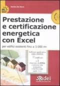 Prestazione e certificazione energetica con Excel per edifici esistenti fino a 3.000 m². Con CD-ROM