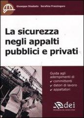 La sicurezza negli appalti pubblici e privati