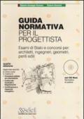 Guida normativa per il progettista. Con CD-ROM