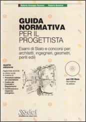 Guida normativa per il progettista. Con CD-ROM