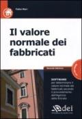 Valore normale dei fabbricati. Con CD-ROM