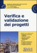 Verifica e validazione dei progetti. Con CD-ROM