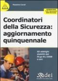 Coordinatori della sicurezza. Aggiornamento quinquennale