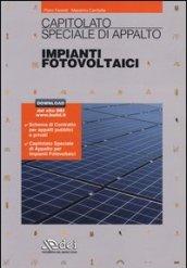 Capitolato speciale d'appalto. Impianti fotovoltaici. Con aggiornamento online