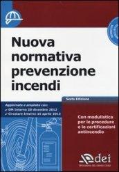 Nuova normativa prevenzione incendi. Con CD-ROM