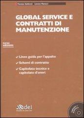 Global service e contratti di manutenzione. Con CD-ROM