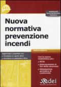 Nuova normativa prevenzione incendi. Con software