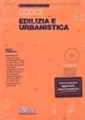 Edilizia e urbanistica. Codice. Con CD-ROM