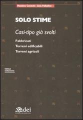 Solo stime. Casi-tipo già svolti: 1