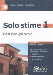 Solo stime. Casi-tipo già svolti. 1.