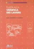 Guida alla verifica dei lavori. Con CD-ROM