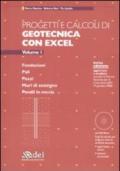 Progetti e calcoli di geotecnica con Excel. Con CD-ROM: 1