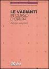 Le varianti in corso d'opera. Esempi e casi pratici