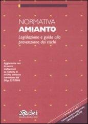 Normativa amianto. Legislazione e guida alla prevenzione dei rischi