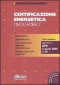 Certificazione energetica degli edifici. Con CD-ROM