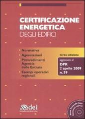 Certificazione energetica degli edifici. Con CD-ROM