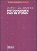 Estimo e valutazione. Metodologie e casi di studio