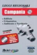 Leggi regionali Campania. Edilizia, urbanistica, ambiente e territorio. Con CD-ROM