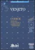 Veneto. Edilizia, urbanistica, ambiente e territorio. Con CD-ROM