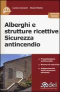 Alberghi e strutture ricettive. Sicurezza antincendio