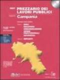 Prezzario dei lavori pubblici 2007. Regione Campania. Con CD-ROM