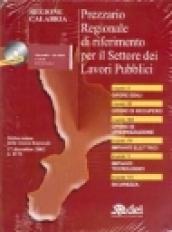 Prezzario regionale di riferimento per il settore dei lavori pubblici. Con CD-ROM