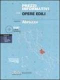 Prezzi informativi opere edili 2006. Regione Abruzzo. Con CD-ROM