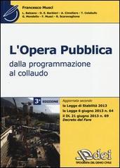 L'opera pubblica. Dalla programmazione al collaudo