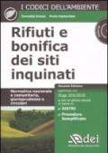 Rifiuti e bonifica dei siti inquinati. Normativa nazionale e comunitaria, giurisprudenza e circolari. Con CD-ROM