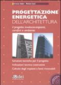 PROGETTAZIONE ENERGETICA DELL'ARCHITETTURA con CD-ROM