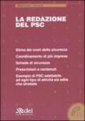 La redazione del PSC. Con CD-ROM