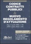 Codice contratti pubblici & nuovo regolamento d'attuazione