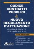 Codice contratti pubblici & nuovo regolamento d'attuazione