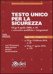 Testo unico per la sicurezza. Dlgs 9 aprile 2008 n. 81 e successive modifiche e integrazioni