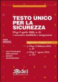 Testo unico per la sicurezza. Dlgs 9 aprile 2008 n. 81 e successive modifiche e integrazioni