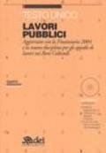 Testo unico. Lavori pubblici. Con CD-ROM