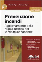 Prevenzione incendi. Aggiornamento della regola tecnica per le strutture sanitarie