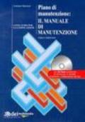 Il manuale di manutenzione. Con CD-ROM