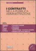 I contratti nella pubblica amministrazione. Con CD-ROM