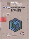 Prezzi informativi dell'edilizia. Architettura e finiture di interni. Settembre 2009. Con CD-ROM